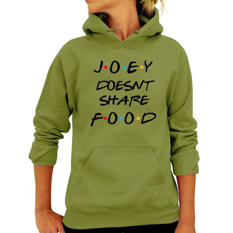 JOEY DOESNT SHARE FOOD printed hooded sweater autumn and winter women's European and American wish foreign trade cross-border