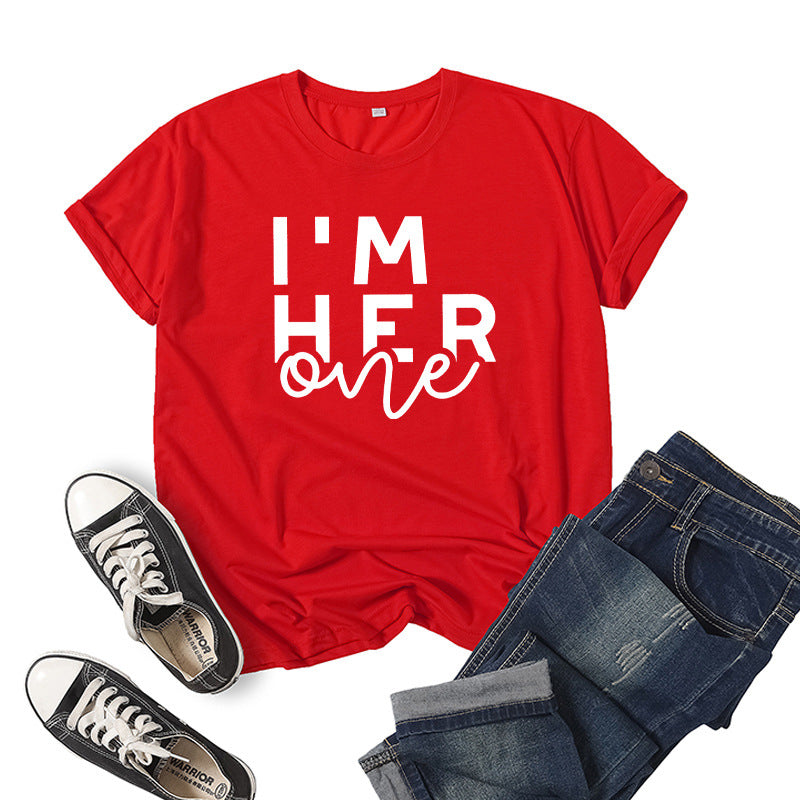 in stock Foreign Trade Cross-border I 'M HER ONE Couple Valentine's Day Printed Short-sleeved Crewneck T-shirt European and American Men and Women