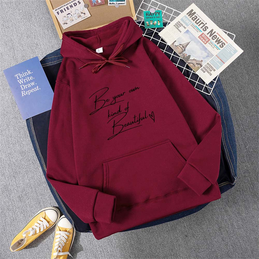 Be Your Own Kindof Beautiful Print Women Hoody Hip Hop Soft