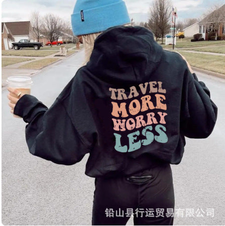 Travel More Worry Less Colorfulful Back Printed Women's Hoodie Fun Quotes Hoodie