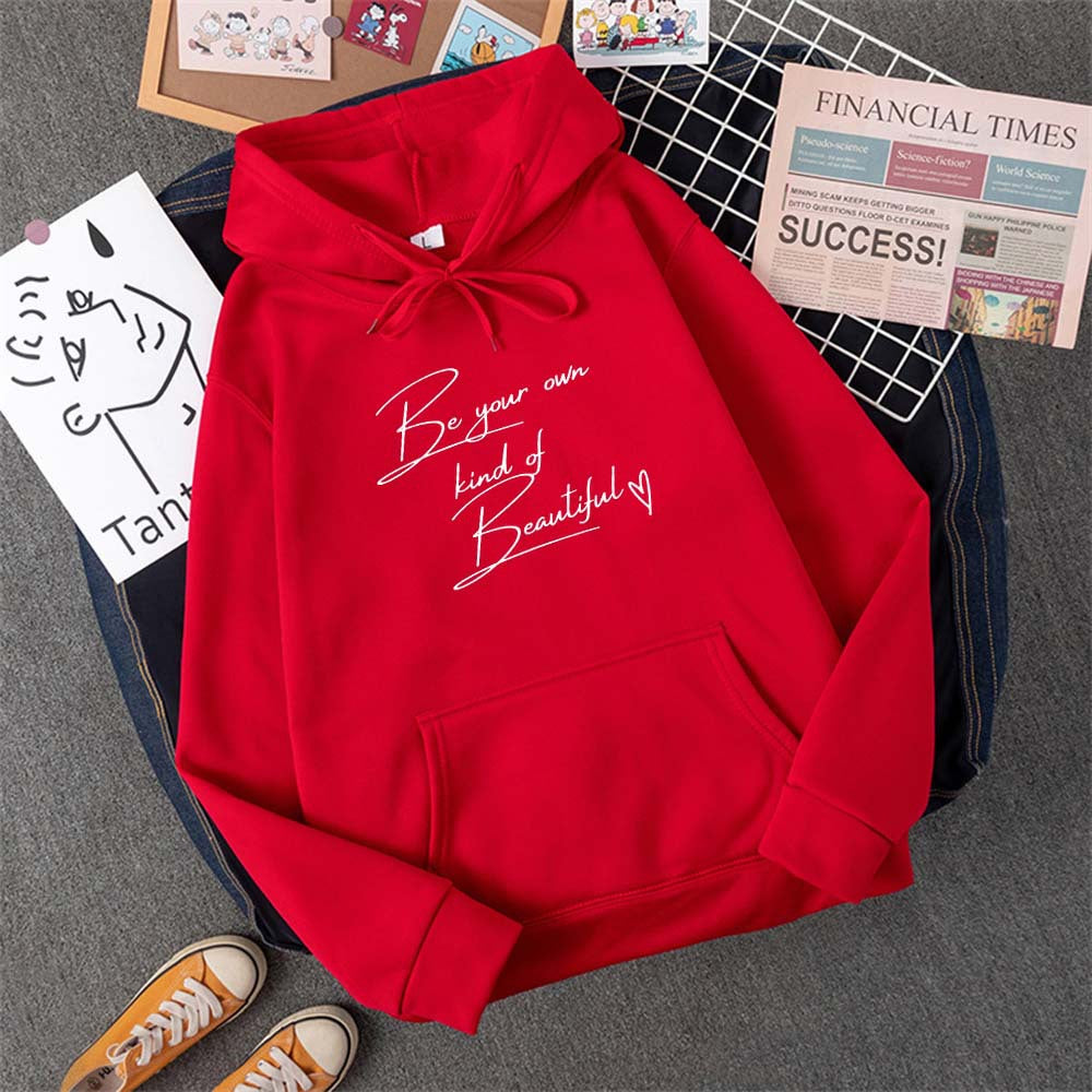 Be Your Own Kindof Beautiful Print Women Hoody Hip Hop Soft
