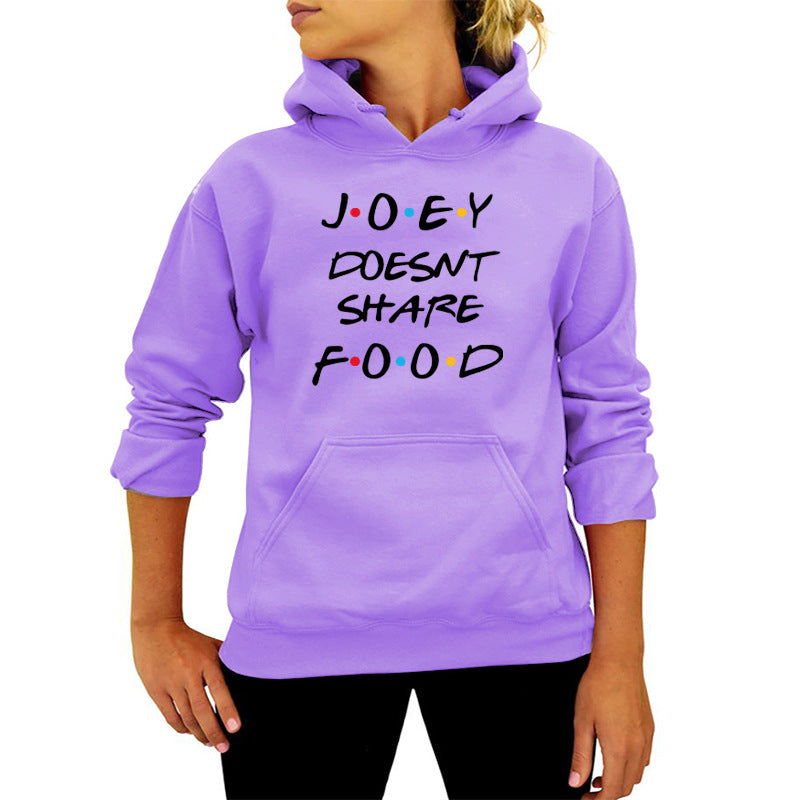 JOEY DOESNT SHARE FOOD printed hooded sweater autumn and winter women's European and American wish foreign trade cross-border