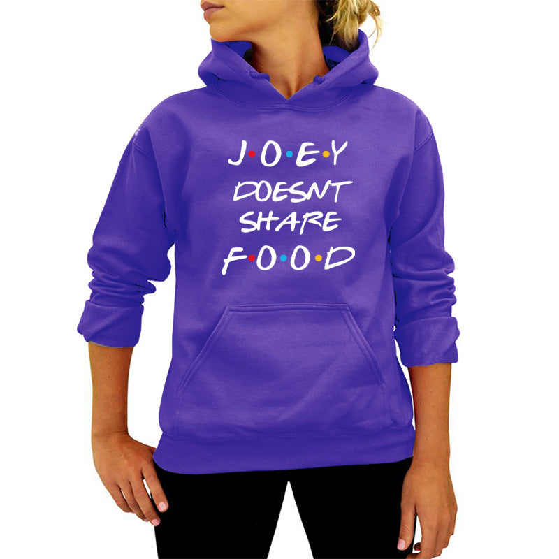JOEY DOESNT SHARE FOOD printed hooded sweater autumn and winter women's European and American wish foreign trade cross-border