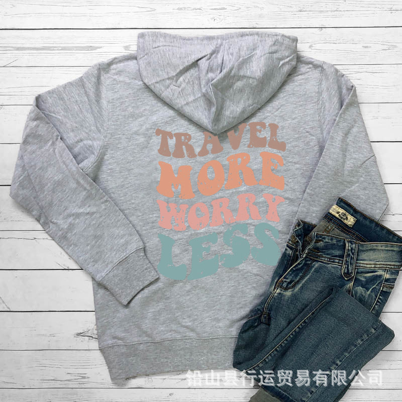 Travel More Worry Less Colorfulful Back Printed Women's Hoodie Fun Quotes Hoodie