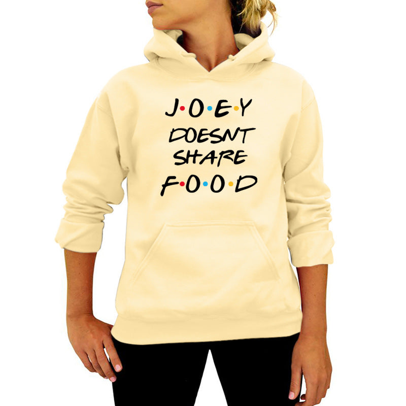 JOEY DOESNT SHARE FOOD printed hooded sweater autumn and winter women's European and American wish foreign trade cross-border