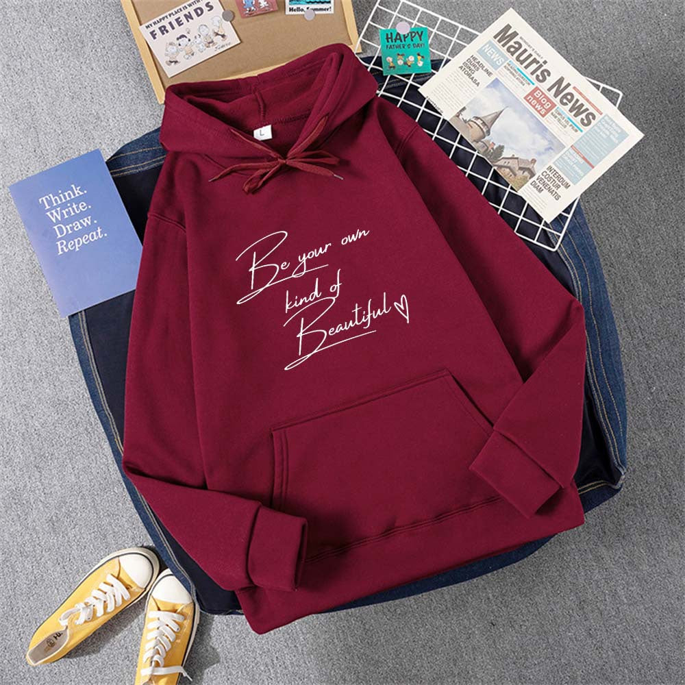 Be Your Own Kindof Beautiful Print Women Hoody Hip Hop Soft