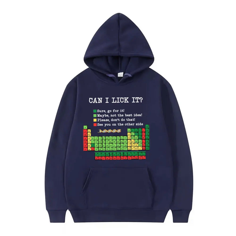 Funny Periodic Table“Can I Lick It? Chemistry Print Hoodie Men Women Casual Hoodies Long Sleeves Hip Hop Vintage Sweatshirts Top