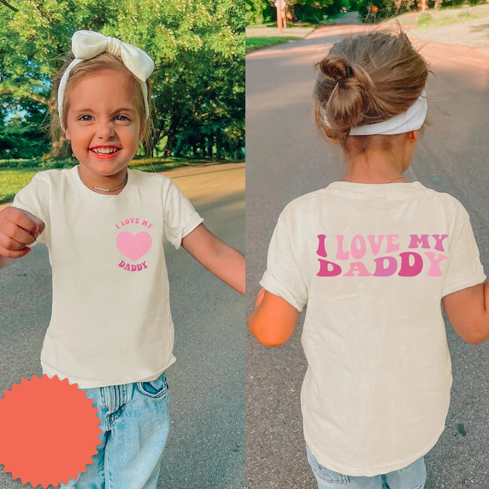 I Love My Daddy Toddler TShirt Toddler Boys Girls Father's Day Shirt Front/Back Kids Tee Clothes Perfect Gift for Papa