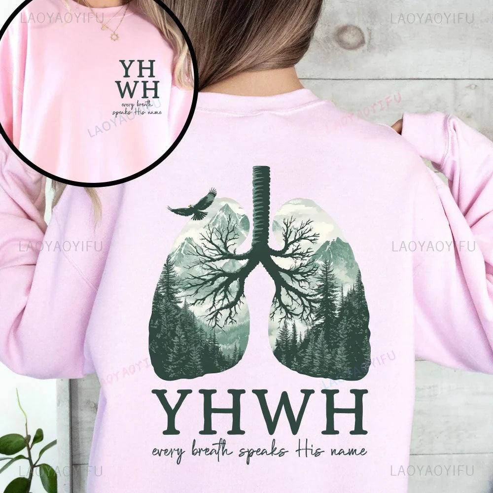 YHWH Lungs Christian Front and Back Every Breath Speak His Name Hebrew Name of God Faith Apparel Hoodie Women Hooded Sweatshirt