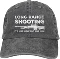 Funny Hat Long Ranges Shooting It's Like Golf But for Men Hat Men Dad Hats Cool Caps